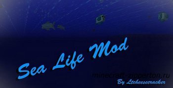[mod] Sea Life v1.1.0[1.2.5]